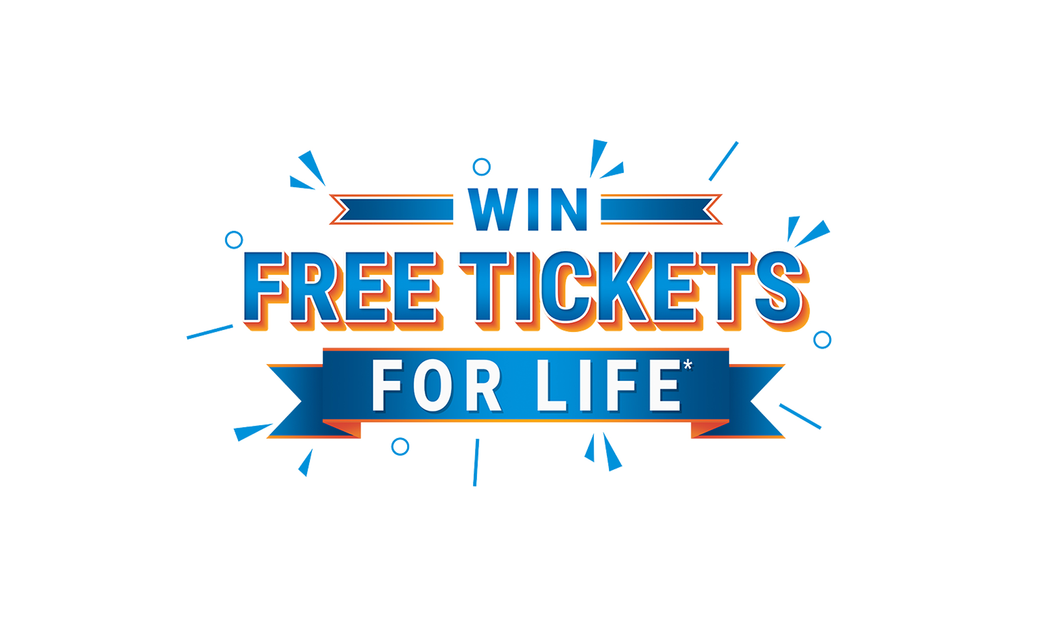 Enter for a Chance to Win Tickets for Life!