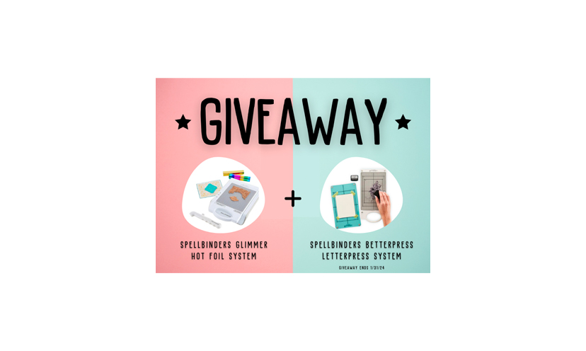 Enter for a Chance to Win a Spellbinders Scrapbooking System!
