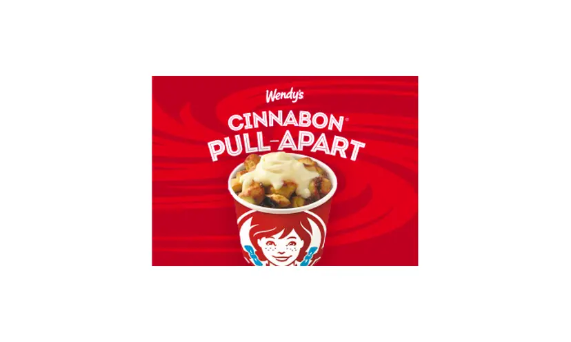 Claim Your FREE Cinnabon Pull Apart at Wendy’s!