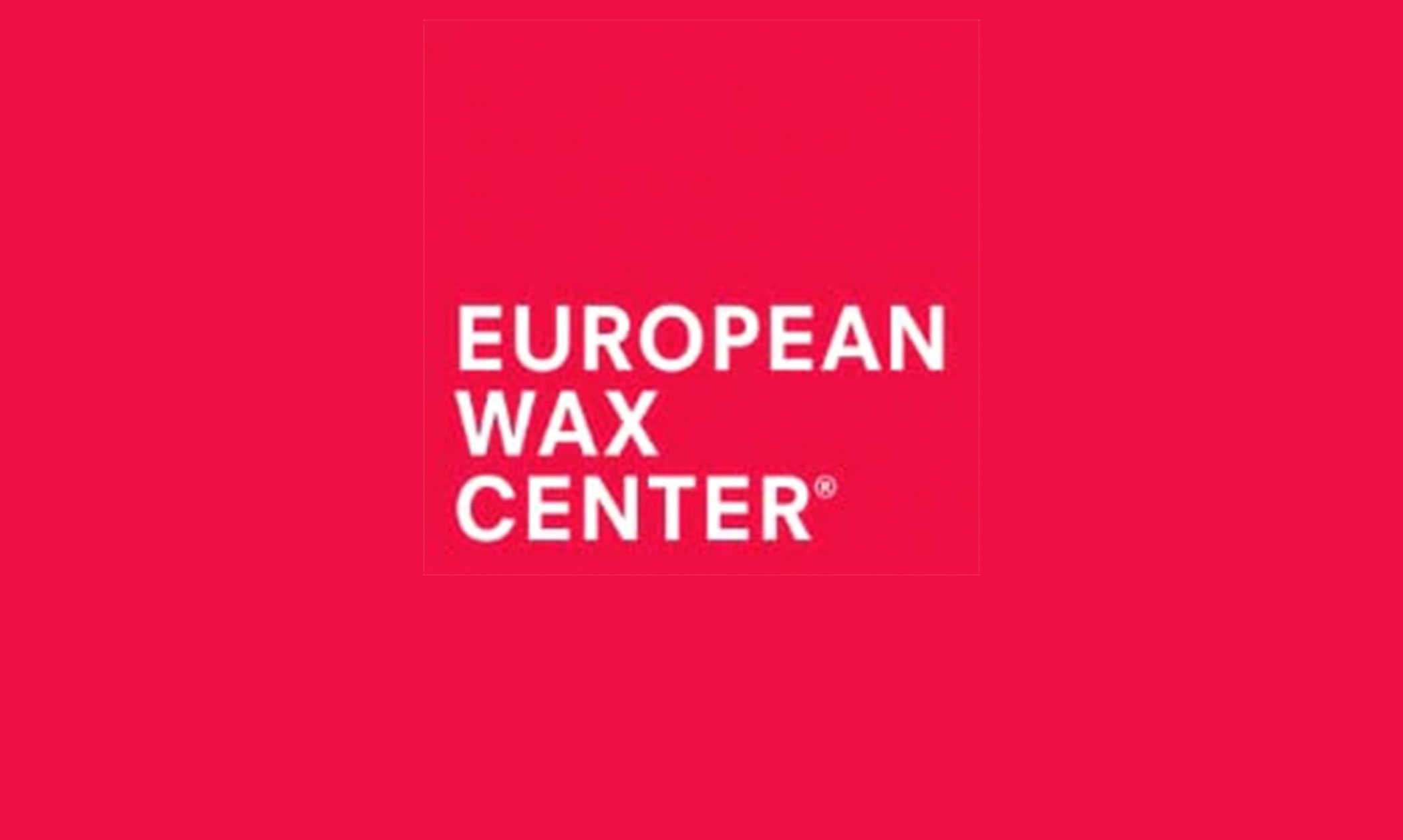 Claim Your FREE European Wax Center Treatment!