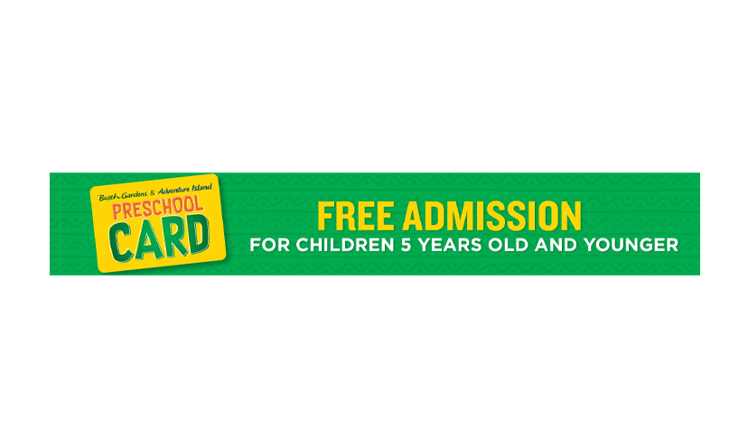 Claim Your FREE Preschool Card for Busch Gardens & Adventure Island!