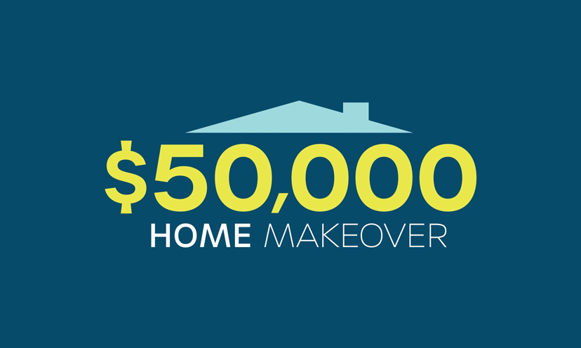 Enter for a Chance to Win $50,000 for a Home Makeover! 