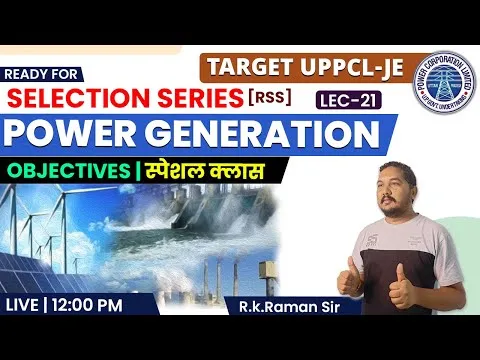 21-power-generation-objective-imp-topic-ready-for-selection-series-for-uppcl-je-by-raman-sir-13287