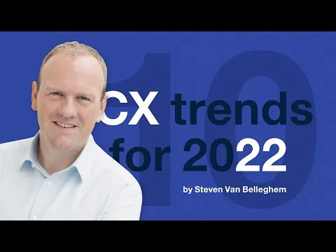 10-customer-experience-trends-for-2022-by-steven-van-belleghem-4738