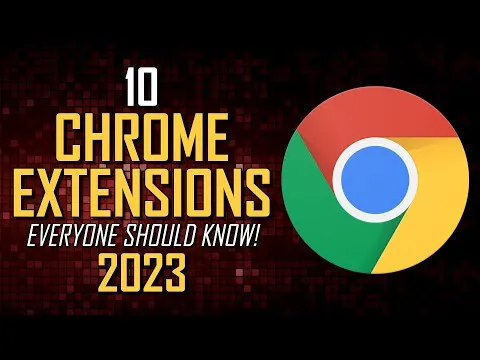 10-useful-chrome-extensions-everyone-should-know-2023-3502