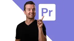 Adobe Premiere Pro CC Masterclass: Video Editing in Premiere