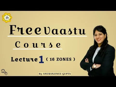 all-16-zones-of-vaastu-online-vaastu-course-1st-lecture-17527