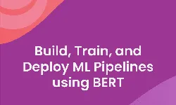 build-train-and-deploy-ml-pipelines-using-bert-12030