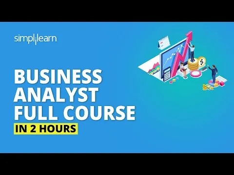 business-analyst-full-course-in-2-hours-business-analyst-training-for-beginners-simplilearn-2589