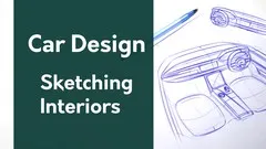 Car Design: How to Draw The Interior of a Car