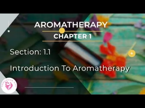 chapter-1-section-11-introduction-to-aromatherapy-aromatherapy-free-online-course-1385