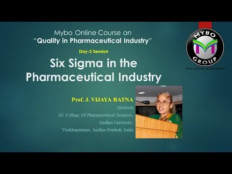 day-2-session-on-six-sigma-in-the-pharmaceutical-industry-mybo-online-course-12905