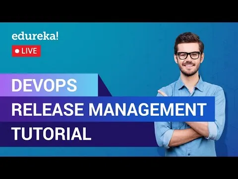 devops-release-management-tutorial-devops-tutorial-devops-training-edureka-devops-live-1-14408