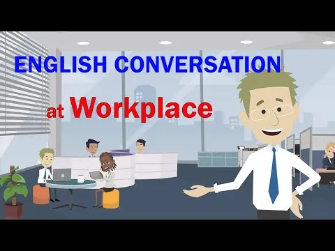 english-conversation-at-work-topics-situations-that-may-happen-at-workplace-6264