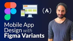 figma-variants-design-a-scalable-mobile-app-full-course-6873