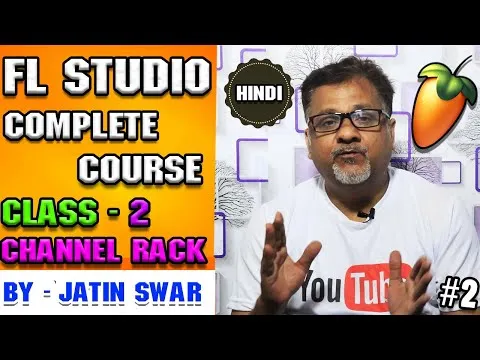 fl-studio-complete-course-class-2-introduction-hindi-2-intruduction-channel-rack-basic-rthm-7196