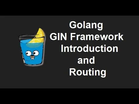 gin-golang-api-development-course-gin-golang-api-tutorial-1-gin-introduction-and-gin-routing-8025