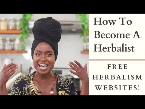 How To Become A Herbalist: Free Herbalism Websites!