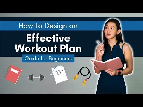 how-to-design-an-effective-workout-plan-ultimate-guide-for-beginners-joanna-soh-16348