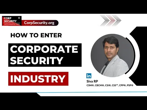 how-to-enter-corporate-security-industry-siva-rp-csm-css-cpp-psp-security-management-trainer-15225