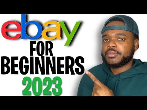 How To Sell On eBay For Beginners (2023 Step By Step Guide)