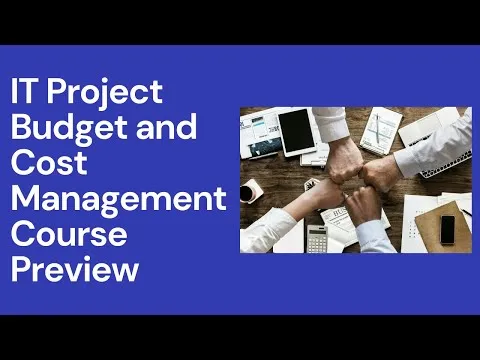 it-project-budget-and-cost-management-online-course-13651