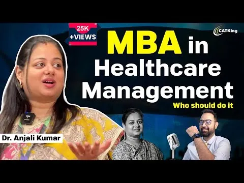 mba-in-healthcare-management-who-should-do-it-careers-growth-ft-dr-anjali-kumar-welingkar-8520