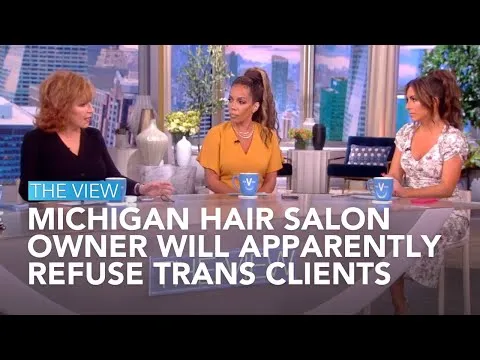 michigan-hair-salon-owner-will-apparently-refuse-trans-clients-the-view-8423