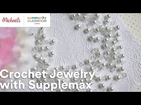 online-class-crochet-jewelry-with-supplemax-michaels-9703