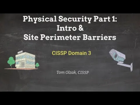 physical-security-part-1-intro-and-site-barriers-13005