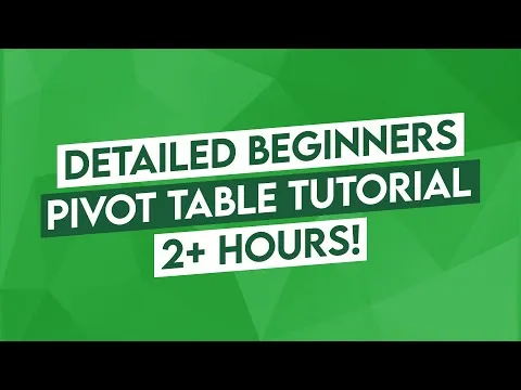 Pivot Tables Excel: Detailed Beginners Pivot Table Tutorial