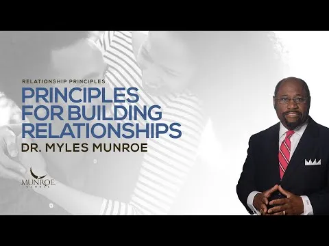 principles-for-building-relationships-dr-myles-munroe-14388