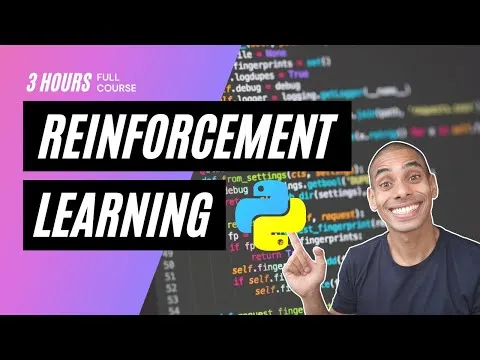 reinforcement-learning-in-3-hours-full-course-using-python-14375