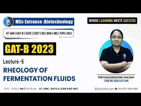 rheology-of-fermentation-fluids-l-5-iitjam-gat-b-2023-14701