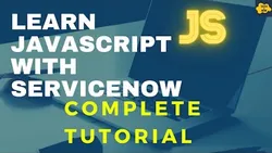 servicenow-javascript-tutorial-15358