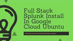 Splunk Admin ( SPLUNK #0)