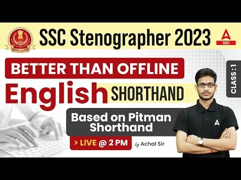 ssc-stenographer-2023-english-shorthand-classes-based-on-pitman-shorthand-achal-gaur-15483