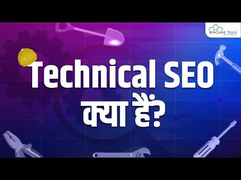 Technical SEO Kya Hai? Techniques & Benefit of Technical SEO SEO Course 2023