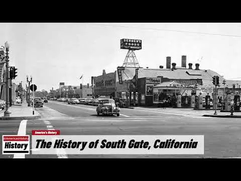 the-history-of-south-gate-los-angeles-county-california-us-history-and-unknowns-17306