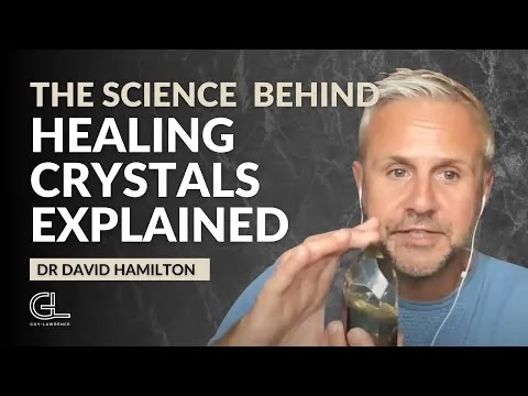 the-science-behind-healing-crystals-explained-dr-david-hamilton-4676