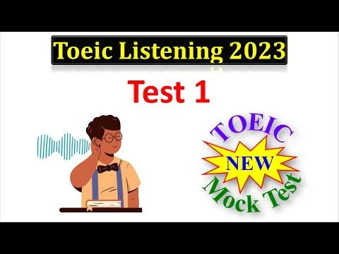 toeic-listening-test-2023-with-answers-toeic-mock-test-toeic-listening-2023-new-toeic-17071