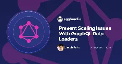 use-graphql-data-loaders-to-prevent-scaling-issues-by-batching-caching-database-requests-8303