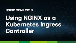 using-nginx-as-a-kubernetes-ingress-controller-12143