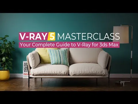 v-ray-5-masterclass-your-complete-guide-to-v-ray-for-3ds-max-17498