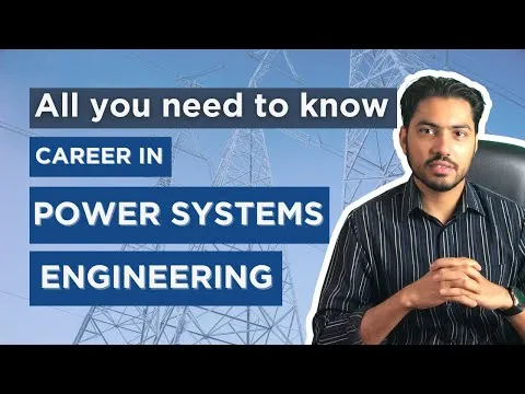 why-pursue-a-career-in-power-systems-engineering-13268