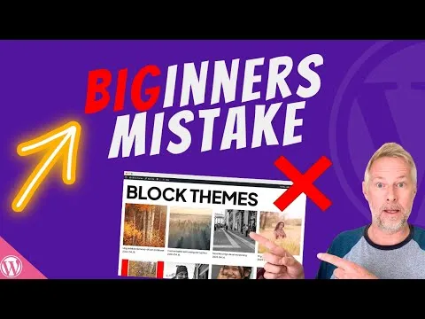 wordpress-block-themes-dont-make-this-beginners-mistake-18322