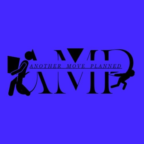 AMP-AnotherMovePlanned