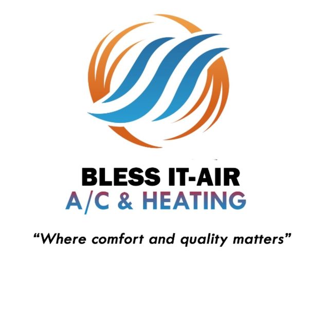 BLESS IT AIR A/C & HEATING