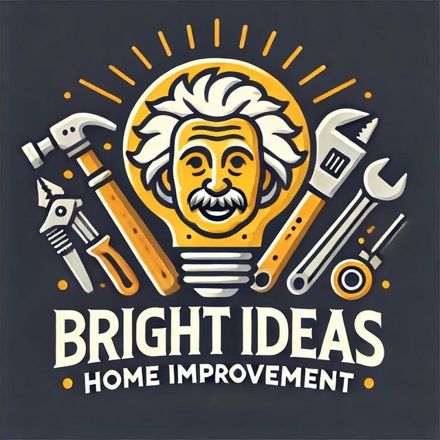Bright Ideas Home Improvement
