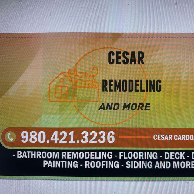 Cesar remodeling and more llc